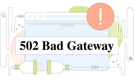 502 bad gateway原因及九种解决方案
